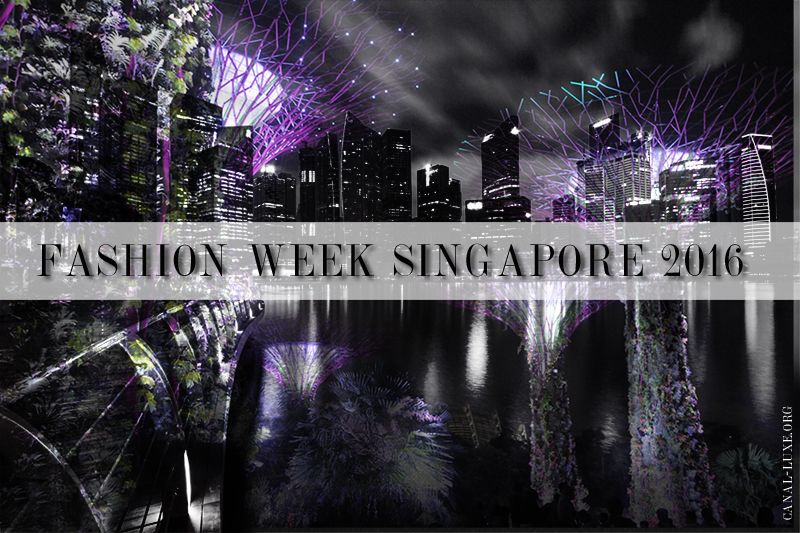 SINGAPOUR FASHION WEEK 20162